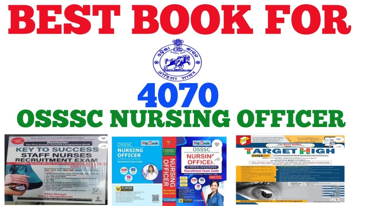 BEST BOOK FOR  4070 OSSSC NURSING OFFICER
