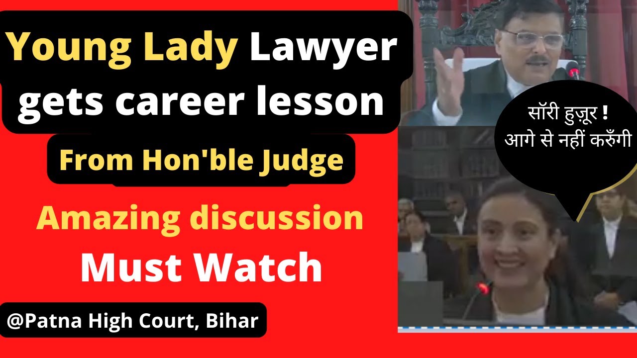 Young Lawyer, lady, has career lesson from Patna High Court Judge. Must Watch. #law #Legal #India