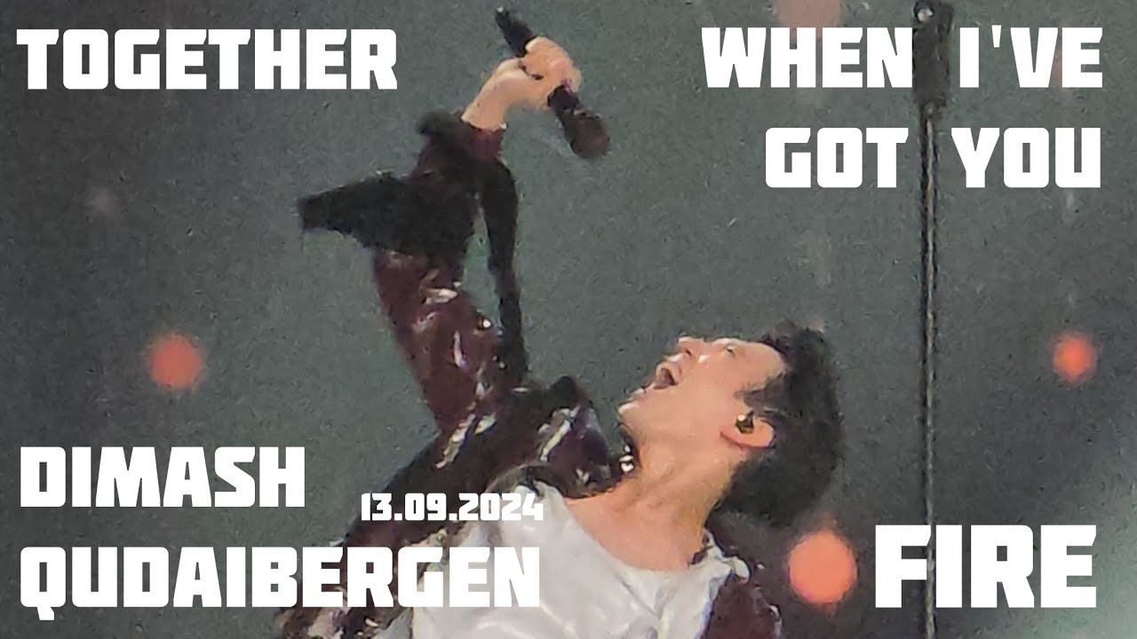 DIMASH QUDAIBERGEN - Together, FIRE, When I've got you | Astana, 13.09.2024