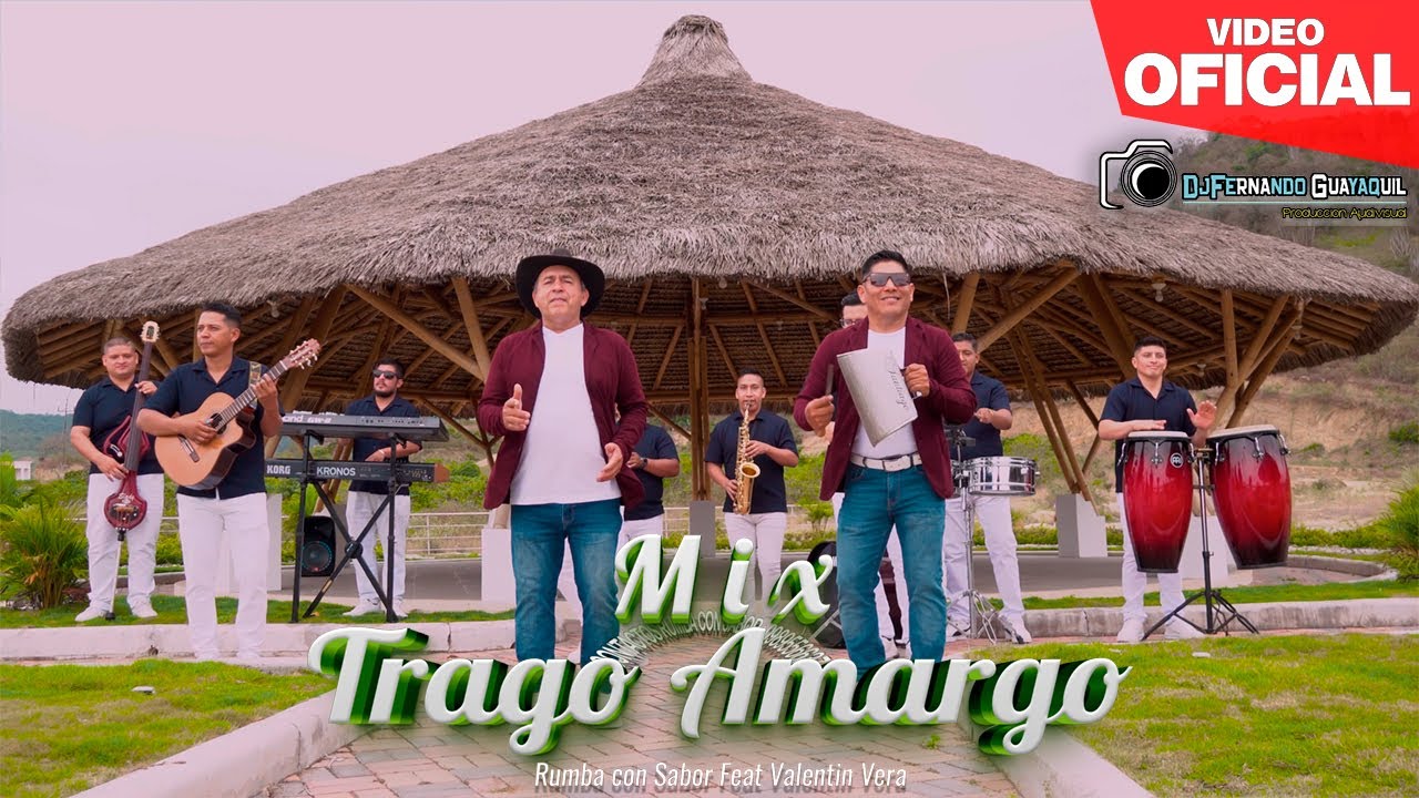 Mix Trago Amargo Rumba con Sabor ft Valentin Vera Video 4K