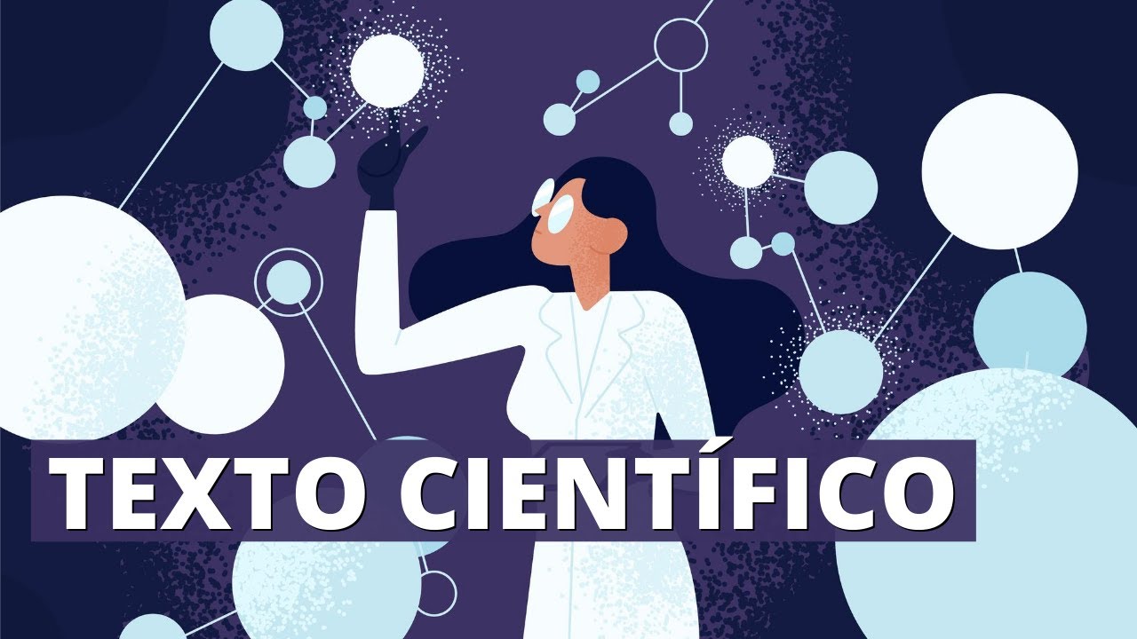 ¿Qué es un texto científico? Tipos, características y ejemplos🔬