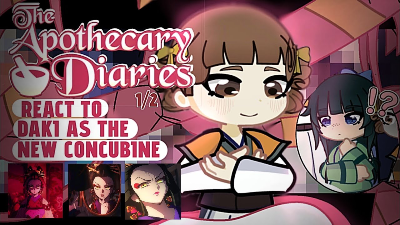 🌸The Apothecary Diaries react to Daki as the new Concubine🌸 |Part 1/2 |2x speed|