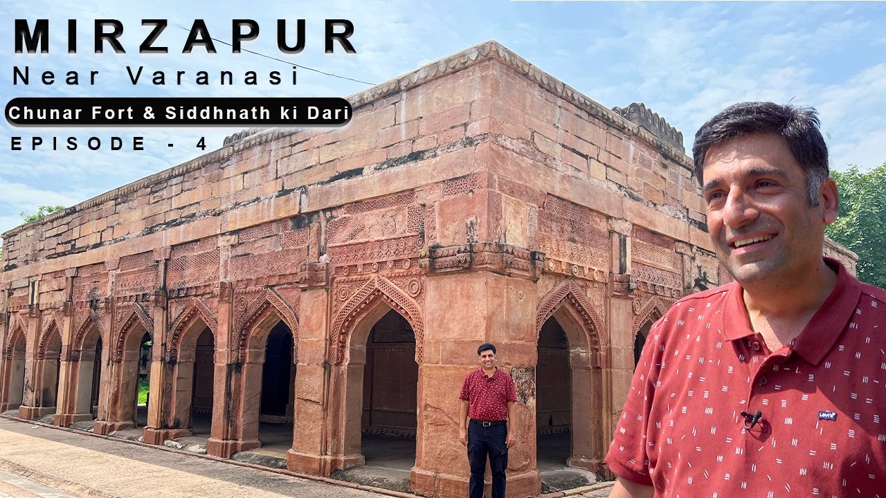Ep 4 Varanasi to Robertsganj, | Chunar Fort  | Siddhnath Ki Dari , Mirzapur district, Uttar Pradesh