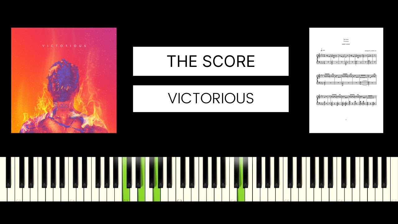 The Score - Victorious (BEST PIANO TUTORIAL & COVER)