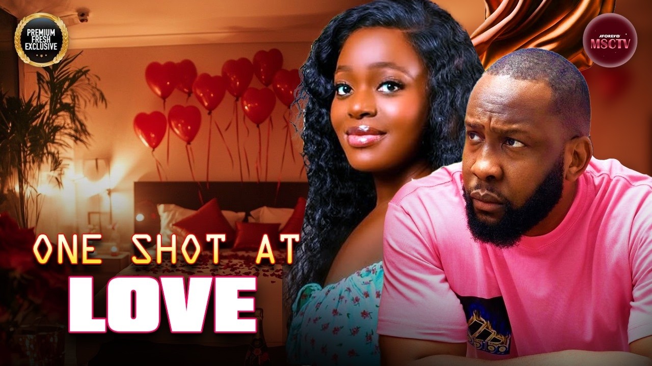 ONE SHOT AT LOVE - RAY EMODI, SHAZNAY OKAWA - Nigerian Movie Latest Full Movies