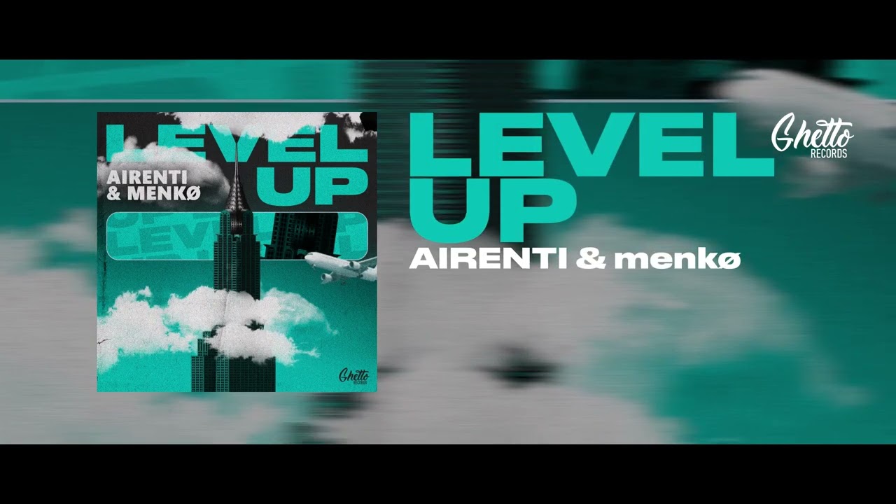 AIRENTI & menk&oslash; - Level Up