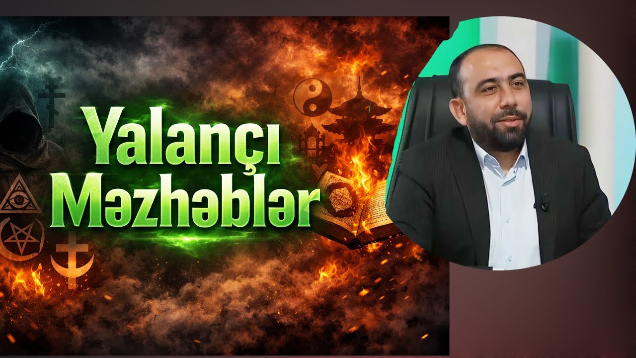 Hacı Sahib - 2 hədis öyrənib Qurana şərh verir - YALANÇI MƏZHƏBLƏR