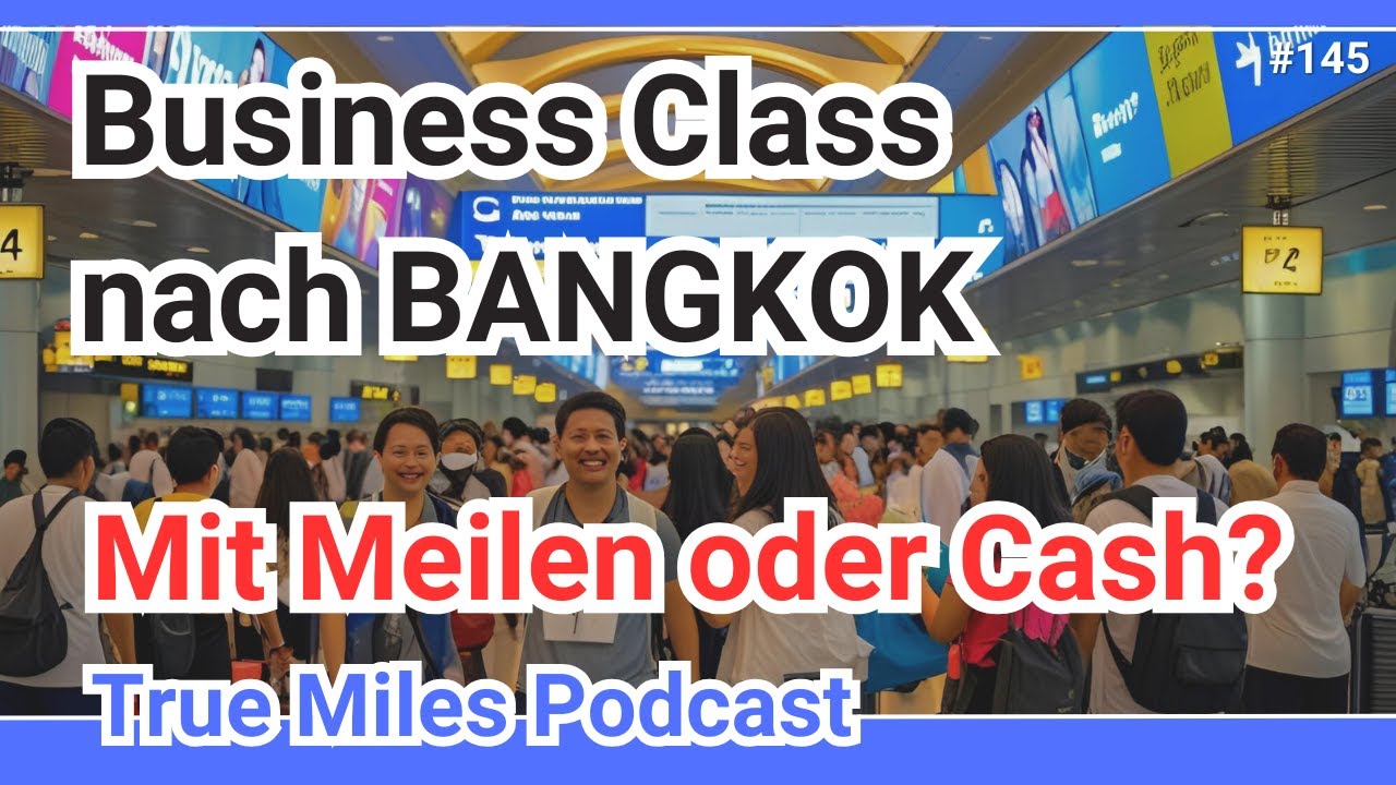 In der Business Class nach Bangkok - ohne Meilen