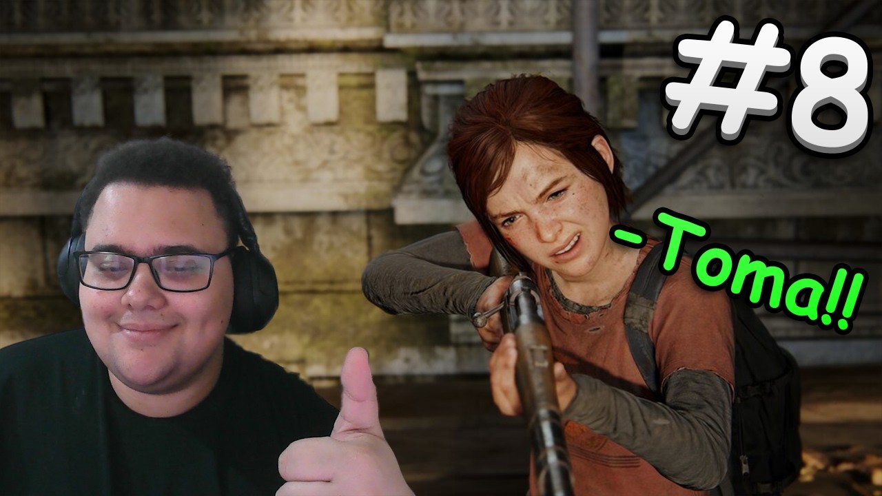 The Last of Us Part I #7 – A Ellie usou um rifle pela primeira vez | Gameplay PT-BR