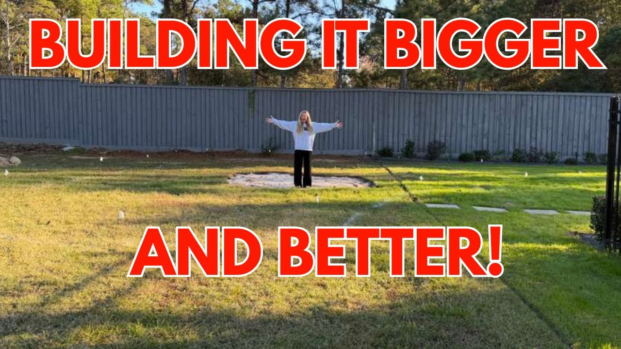 BUILDING IT BIGGER AND BETTER!