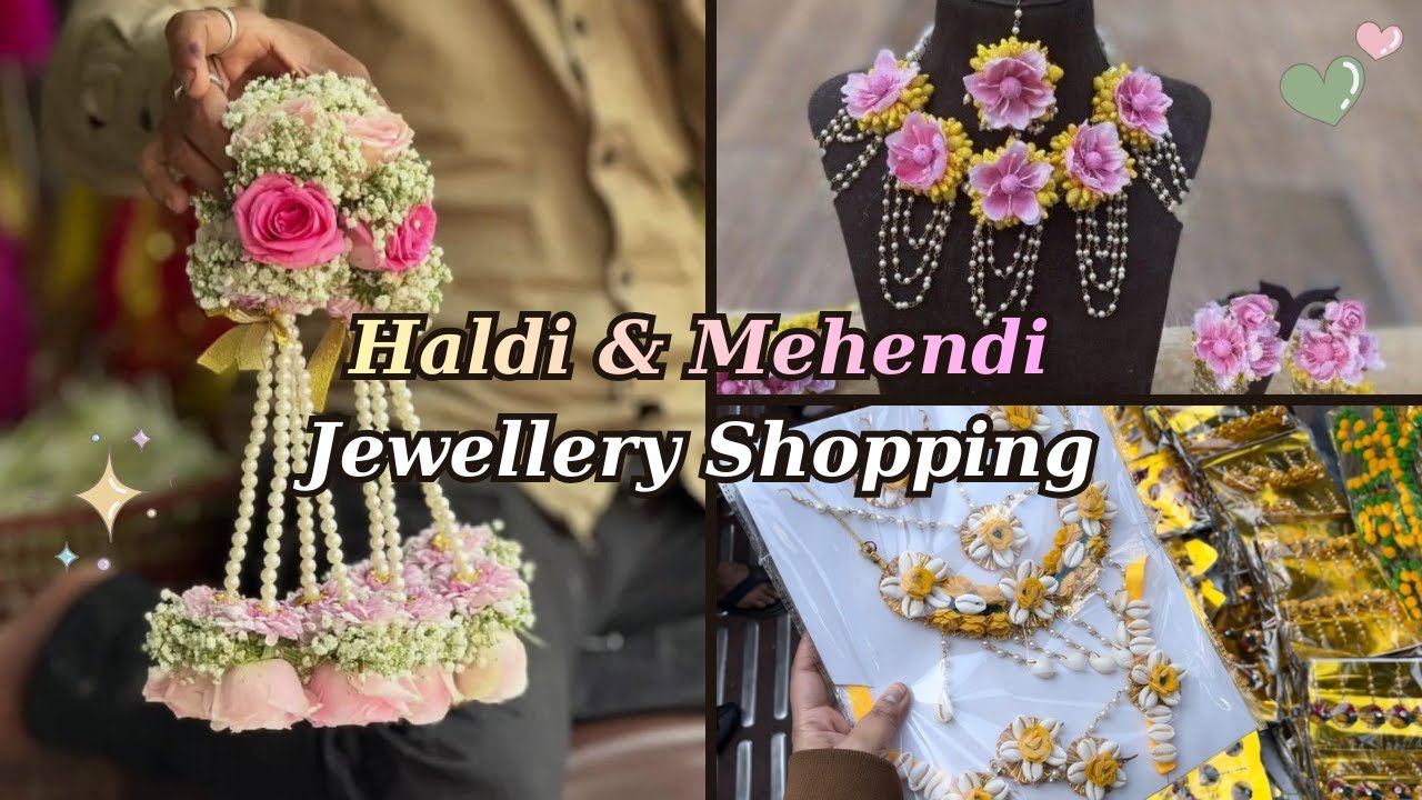 Haldi & Mehendi Jewellery Shopping in Chandni Chowk 💛 | Bridal Accessories Haul