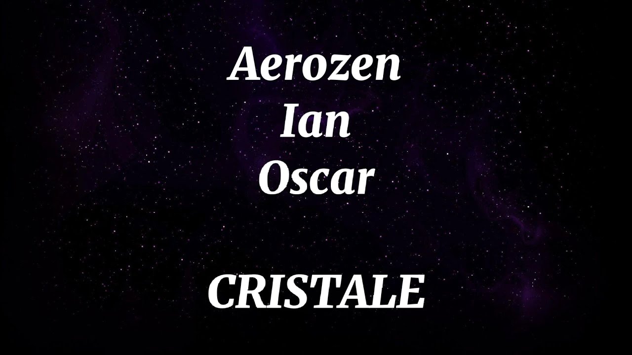 Aerozen - Cristale feat. Ian x Oscar (Versuri)