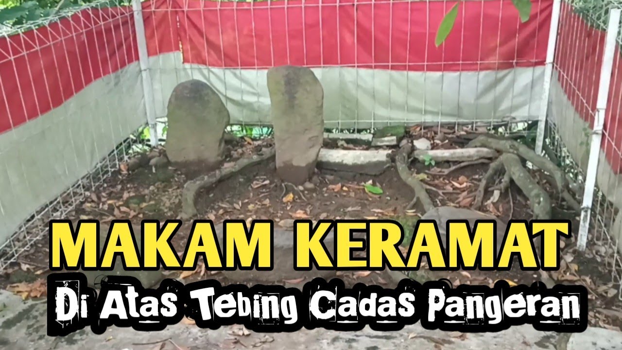 Makam Keramat Di Tebing Cadas Pangeran