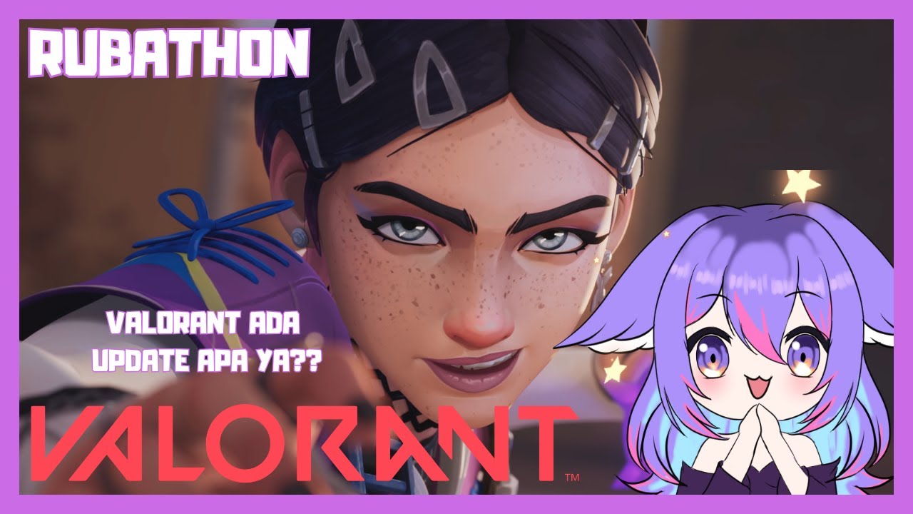 RUBATHON 142! VALORANT ADA SKIN BARU??【Live Valorant #vtuberindonesia】