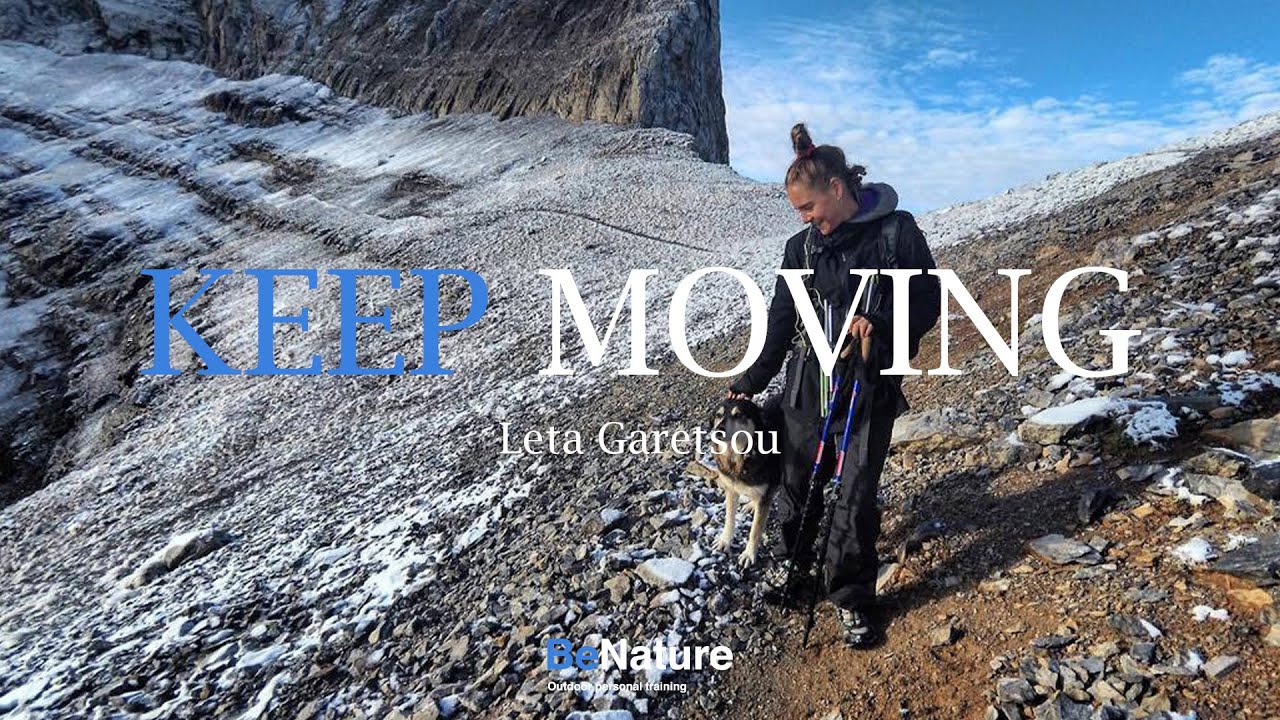 Be Nature - Keep Moving - 3 - Leta Garetsou