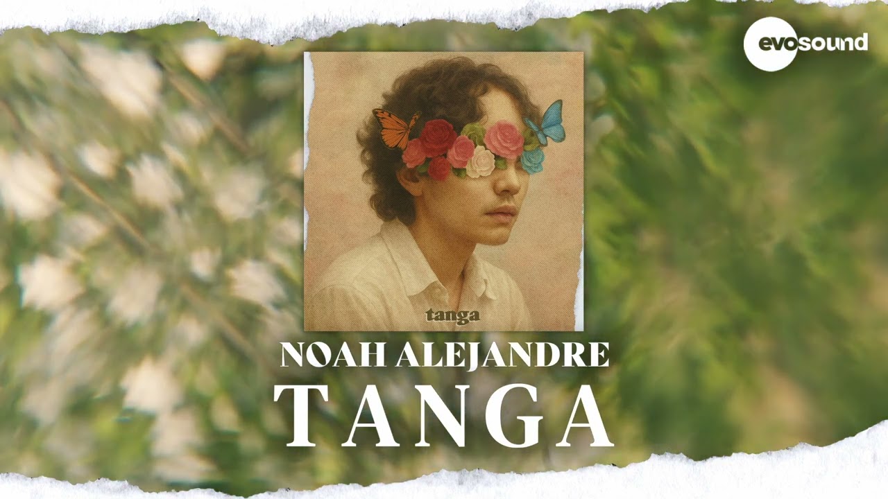 Noah Alejandre - Tanga (Official Audio)