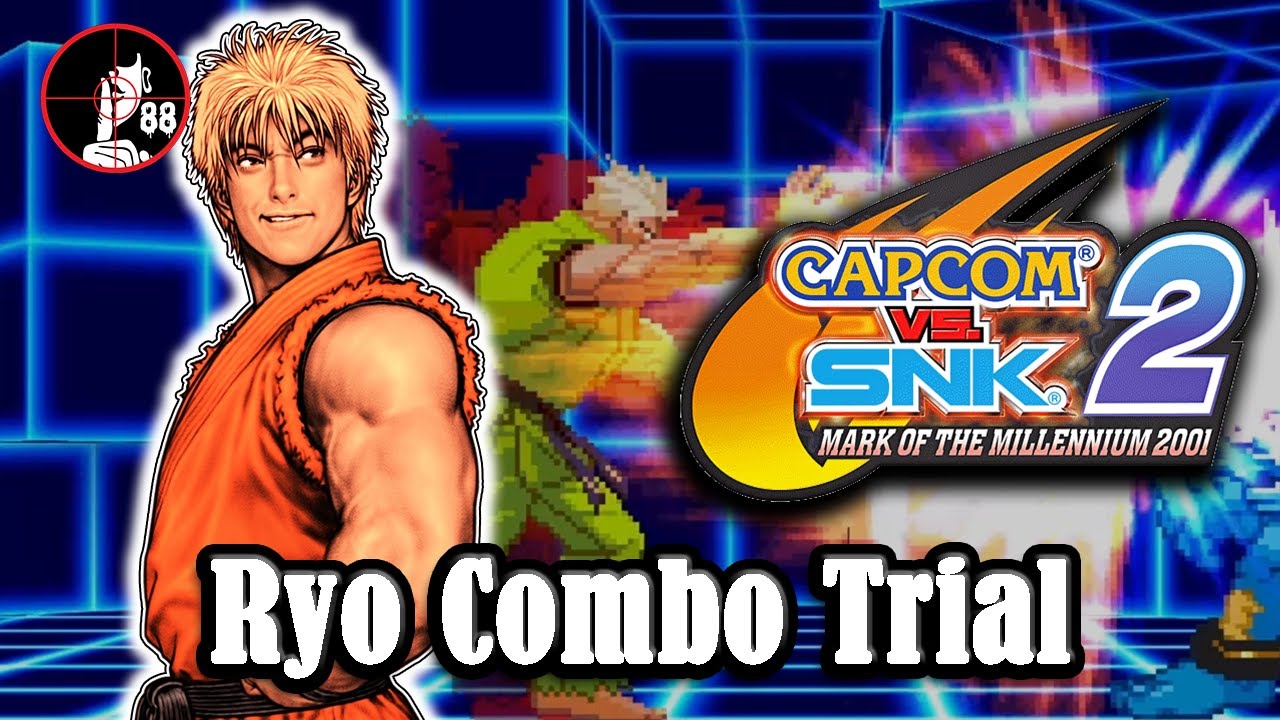Ryo Trials for Capcom vs. SNK 2 【カプエス2】(Hints in description)