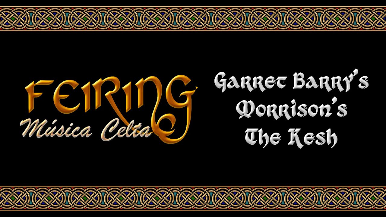 Garret Barry's–Morrison's–The Kesh