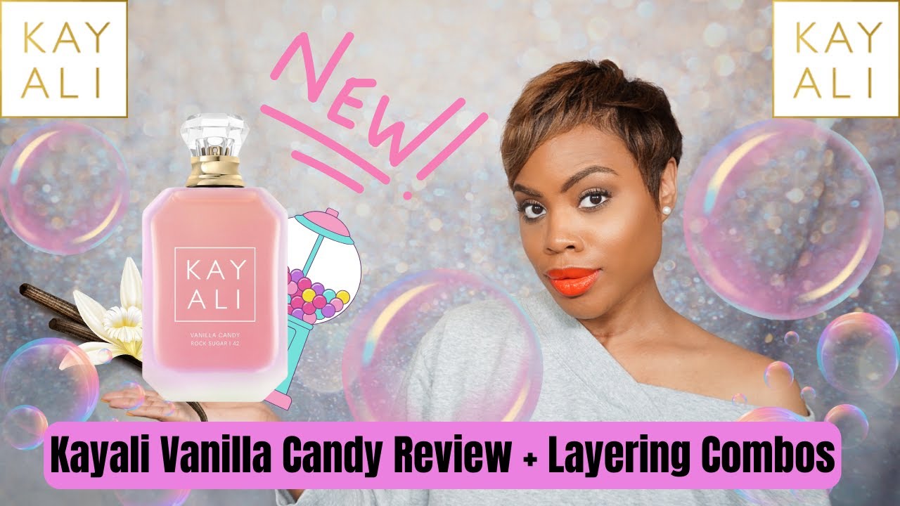 Kayali Vanilla Candy Review + Layering Combinations