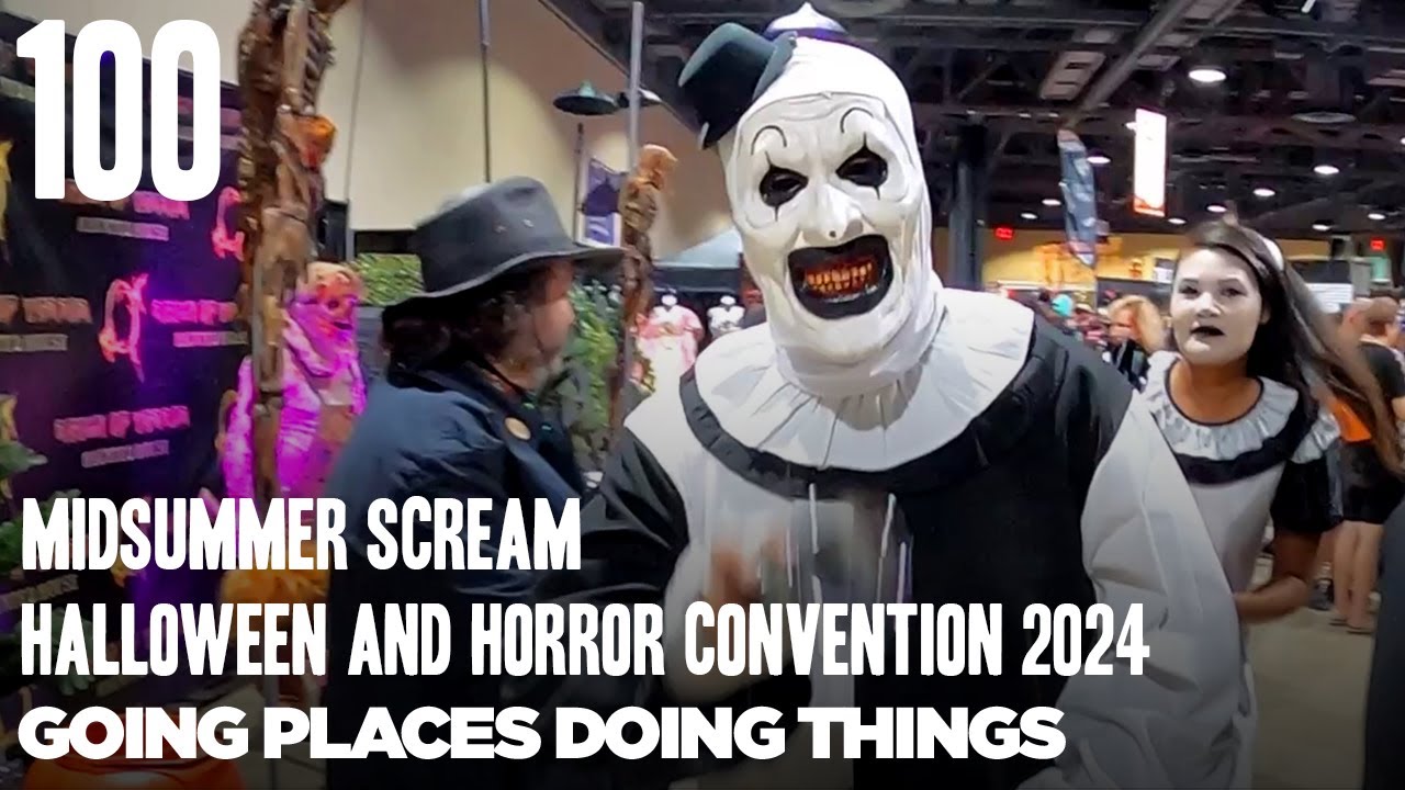 Midsummer Scream Halloween and Horror Convention 2024 &mdash; GPDT  100