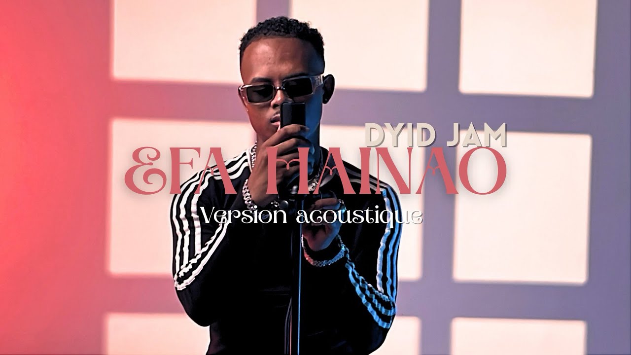 Dyid jam - Efa hainao(Version acoustic)