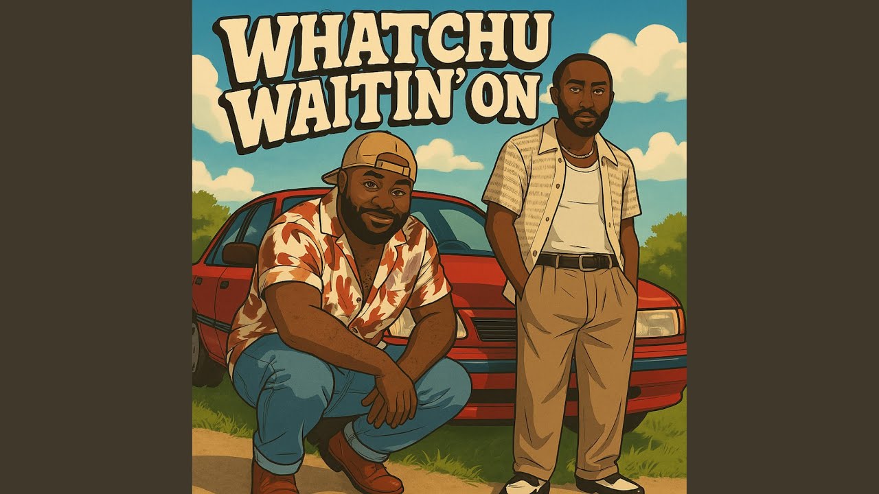 Whatchu Waitin' On (feat. Voni Trapz)