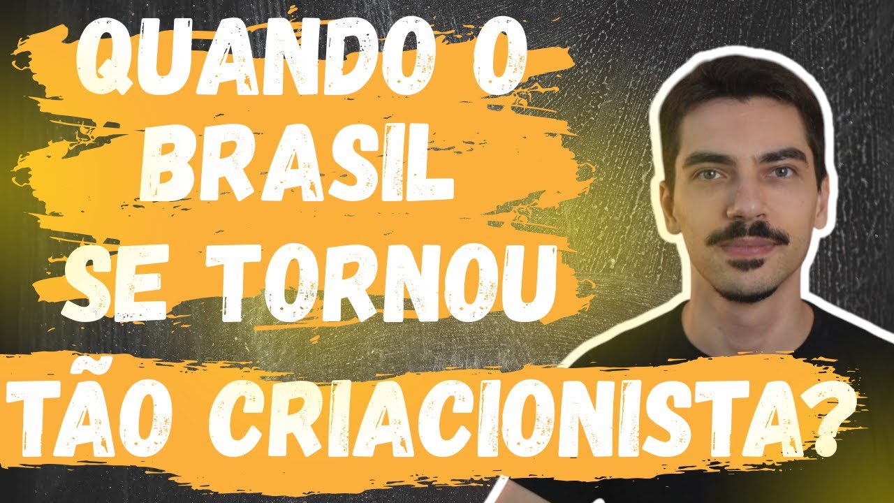 ESTRANHA HISTÓRIA - Como o CRIACIONISMO chegou no Brasil