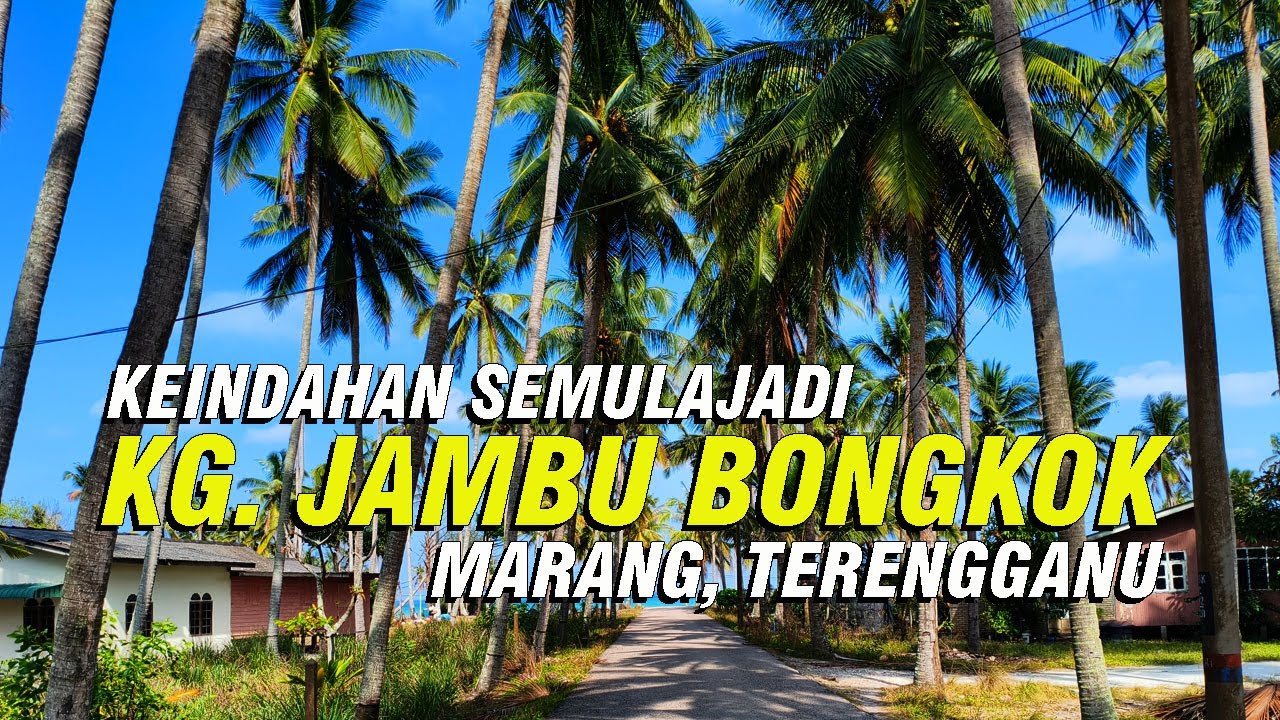 KAMPUNG JAMBU BONGKOK