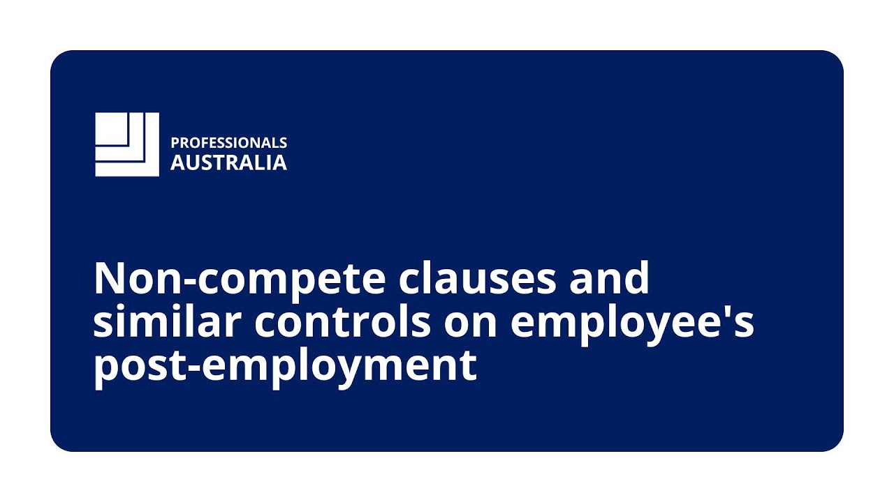 Non-compete clauses and similar controls on employee's post-employment webinar