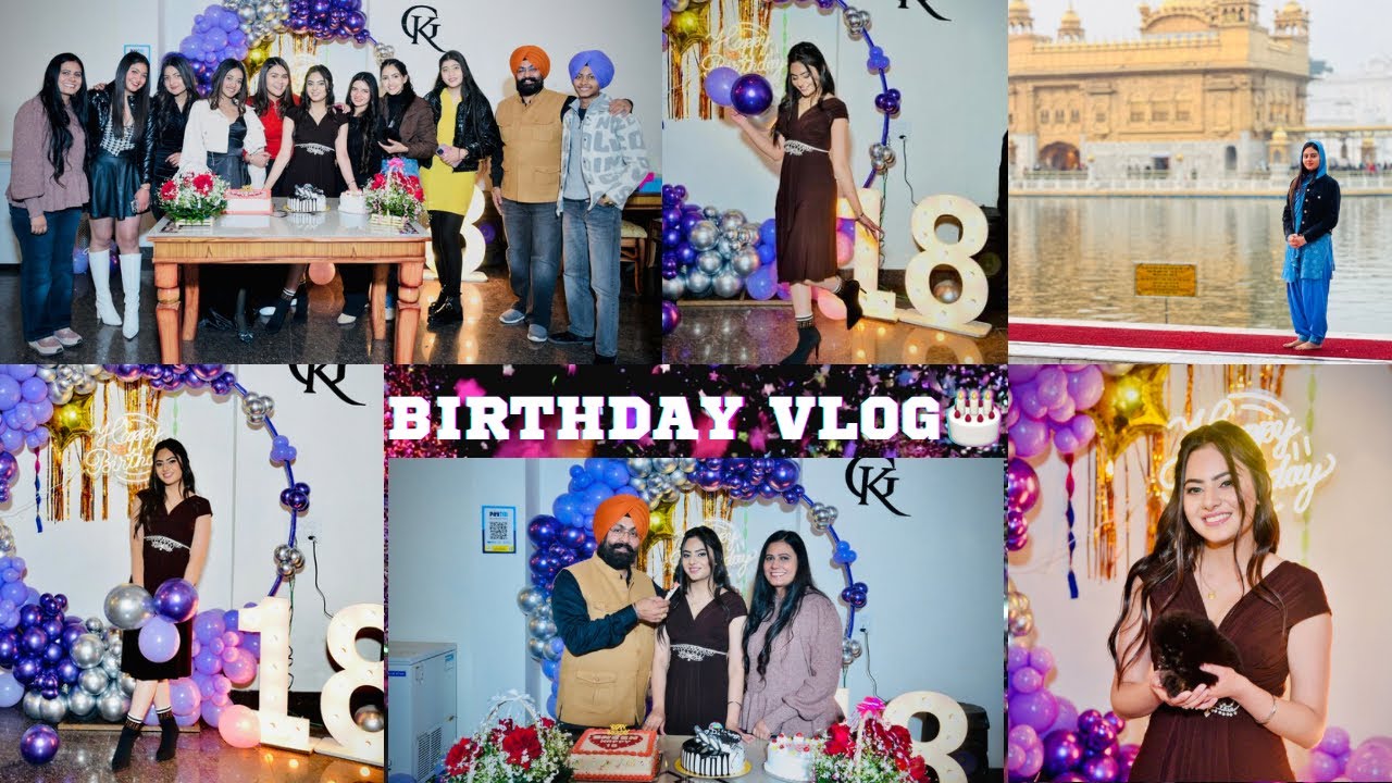 My birthday vlog🔥🥳…. || DILSHEEN KAUR ||  || RIDHAMPREETSINGH ||