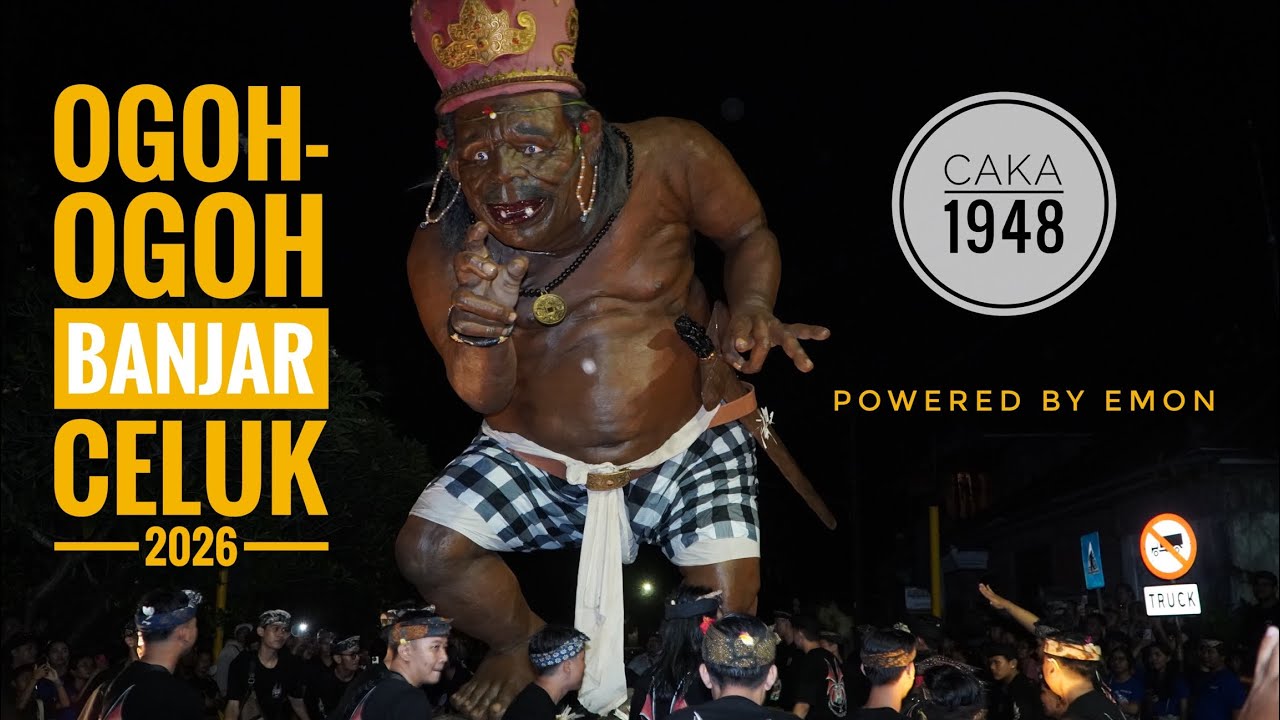 METAKSU !!!! PAWAI OGOH-OGOH BANJAR CELUK DESA CELUK SUKAWATI  GIANYAR 2026 CAKA 1948