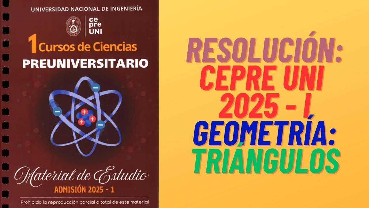 CEPRE UNI 2025-I: Geometría - Triángulos
