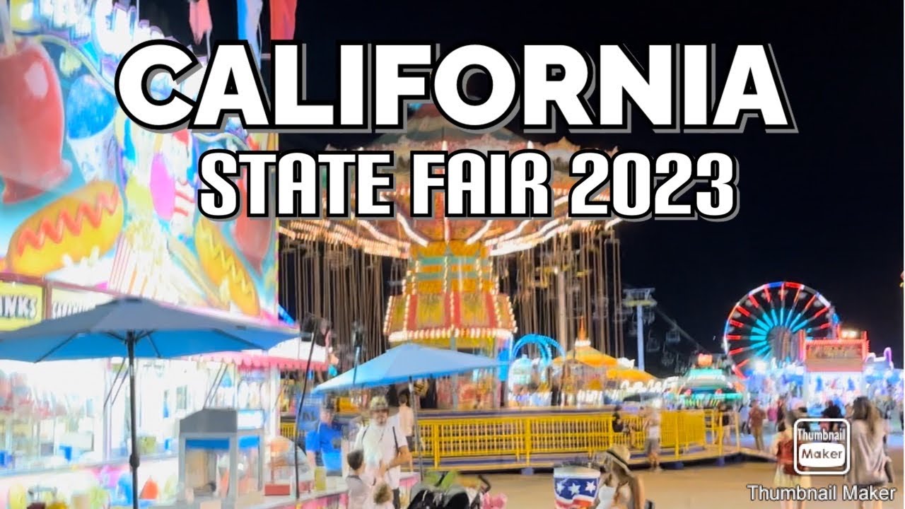 CALIFORNIA STATE FAIR 2023 AT CAL EXPO IN SACRAMENTO