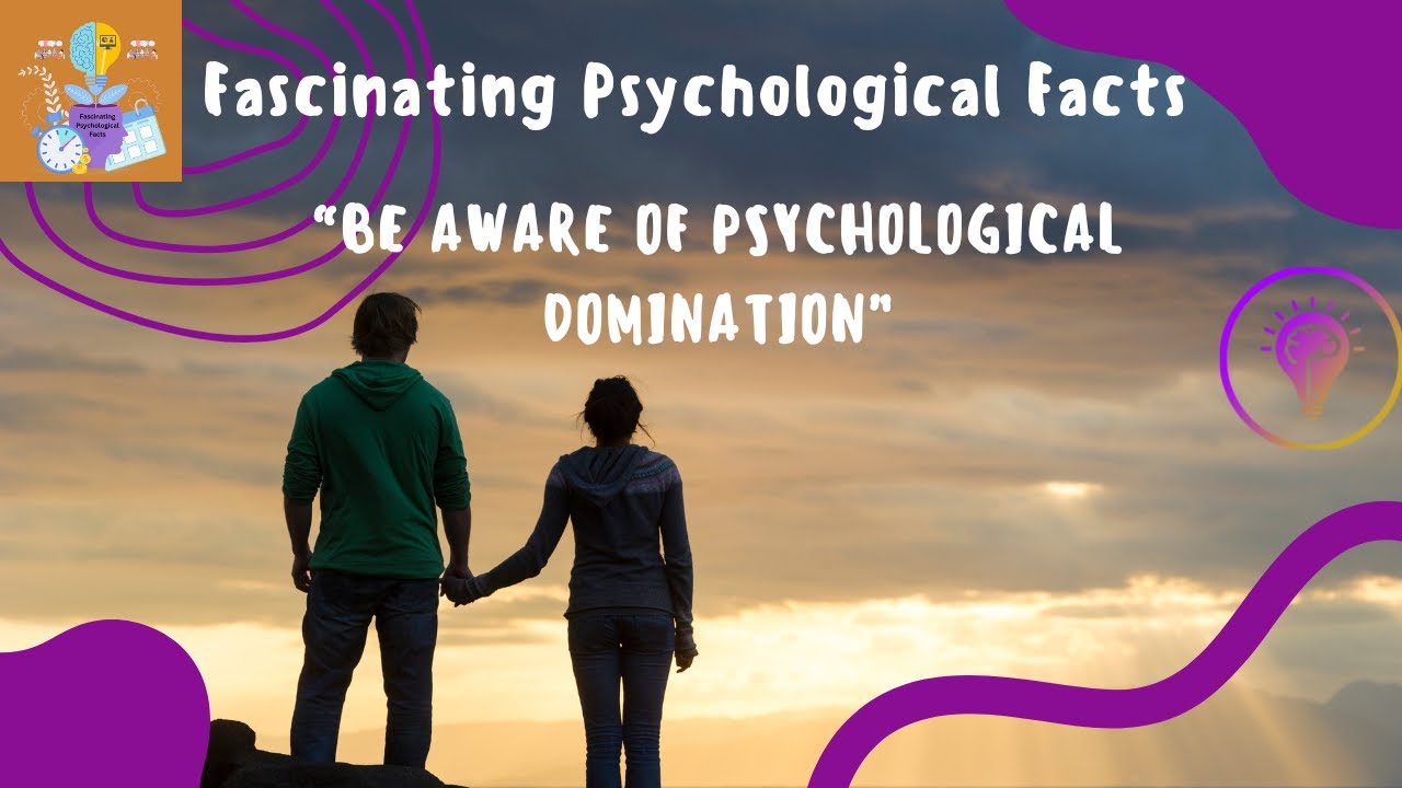 Be Aware of Psychological Domination #psychology #psychologyfacts #fascinating#girl #girls #youtube