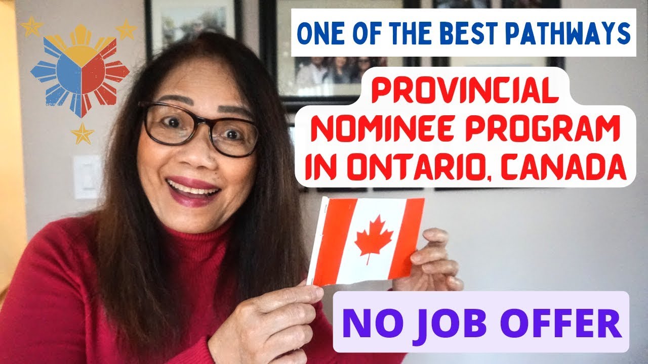 ONE OF THE BEST PATHWAYS TO CANADA, PROVINCIAL NOMINEE PROGRAM/HUMAN CAPITAL PRIORITIES STREAM