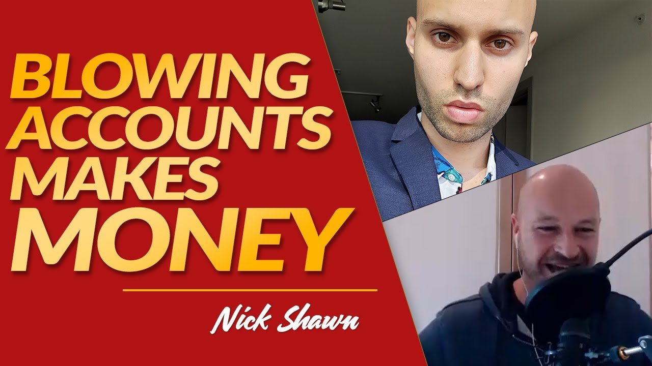 When Blowing Accounts Makes You Money w/ Nick Shawn - Forex Trading Interview | 54 mins