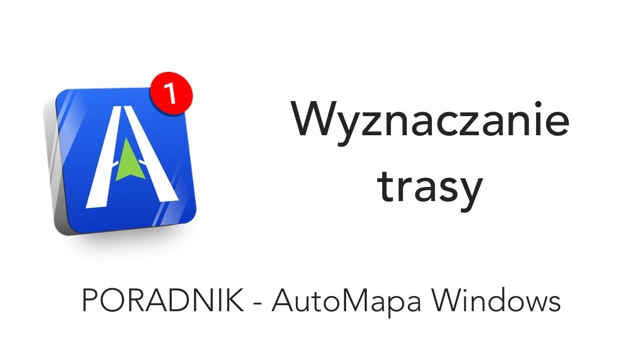 AutoMapa Windows - Wyznaczanie trasy