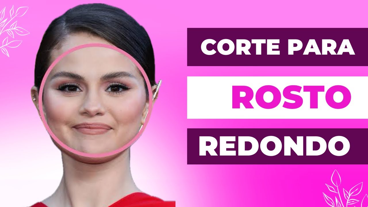 MELHORES CORTES DE CABELO PARA QUEM TEM O FORMATO DE ROSTO REDONDO