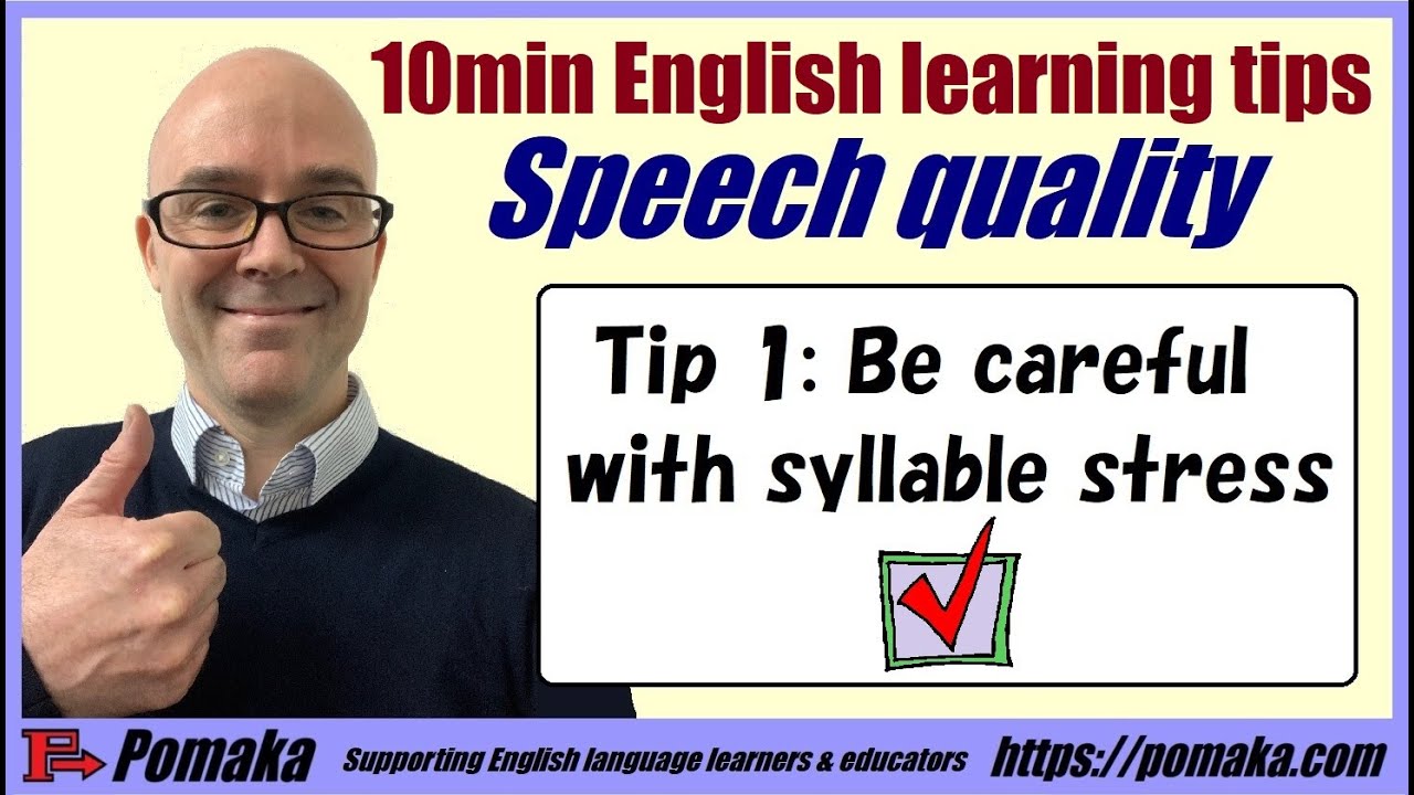 English pronunciation & speech quality: Syllable stress