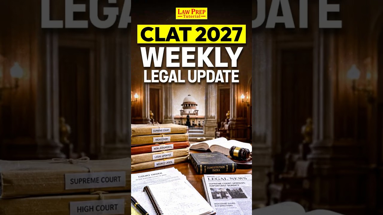 CLAT 2027 Weekly Legal Update ⚖️ | Top 5 Legal News This Week #shorts