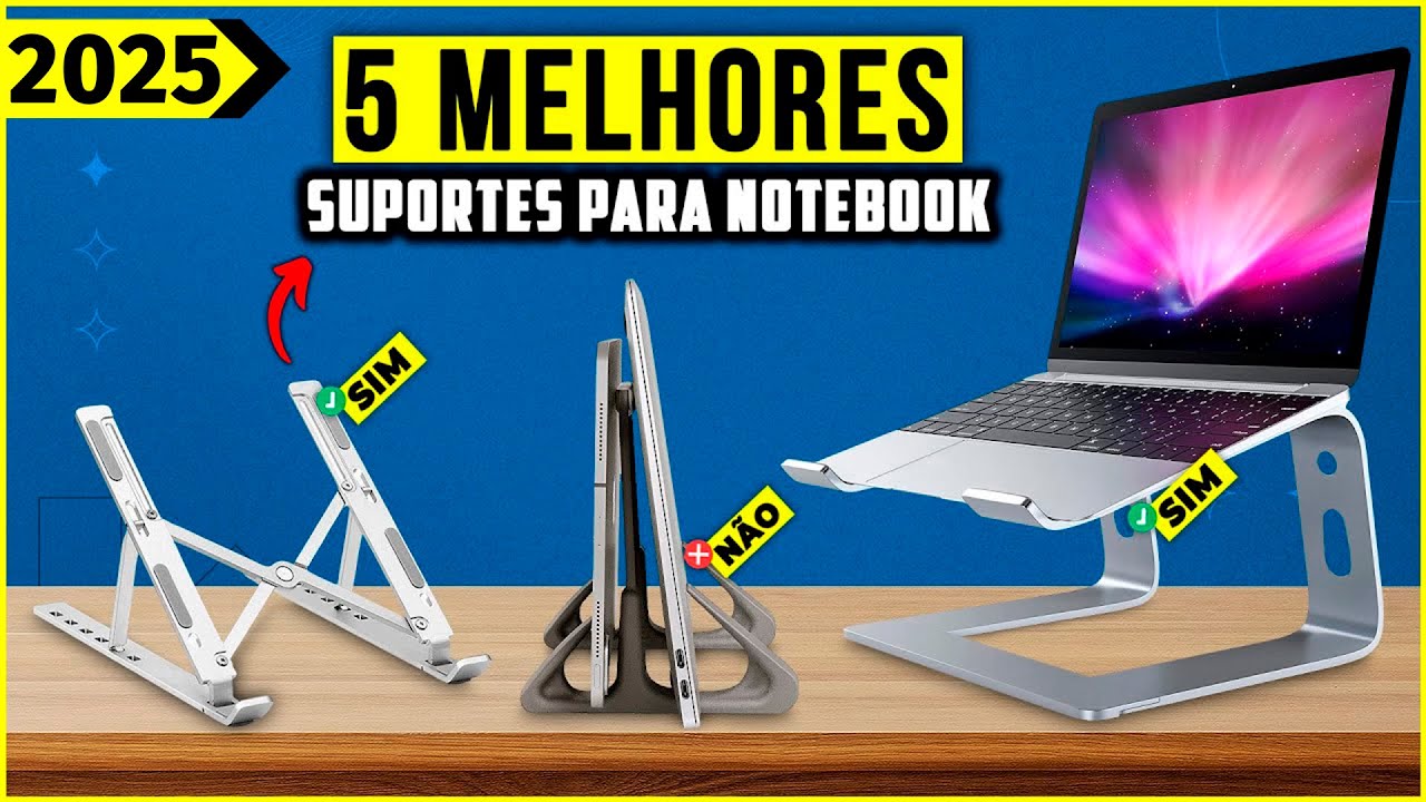 Os 5 Melhores Suporte para Notebook/ Suporte Notebook De 2025!