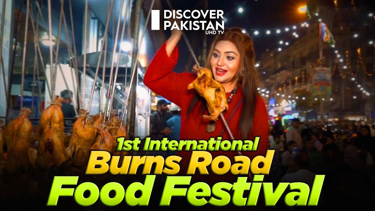 Exploring 1st International Burns Road Food Festival | Hello Karachi | Discover Pakistan