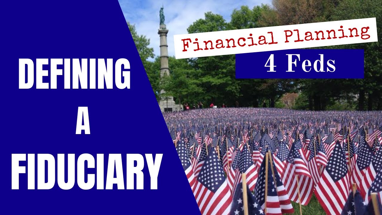 Defining a Fiduciary for Financial Planning