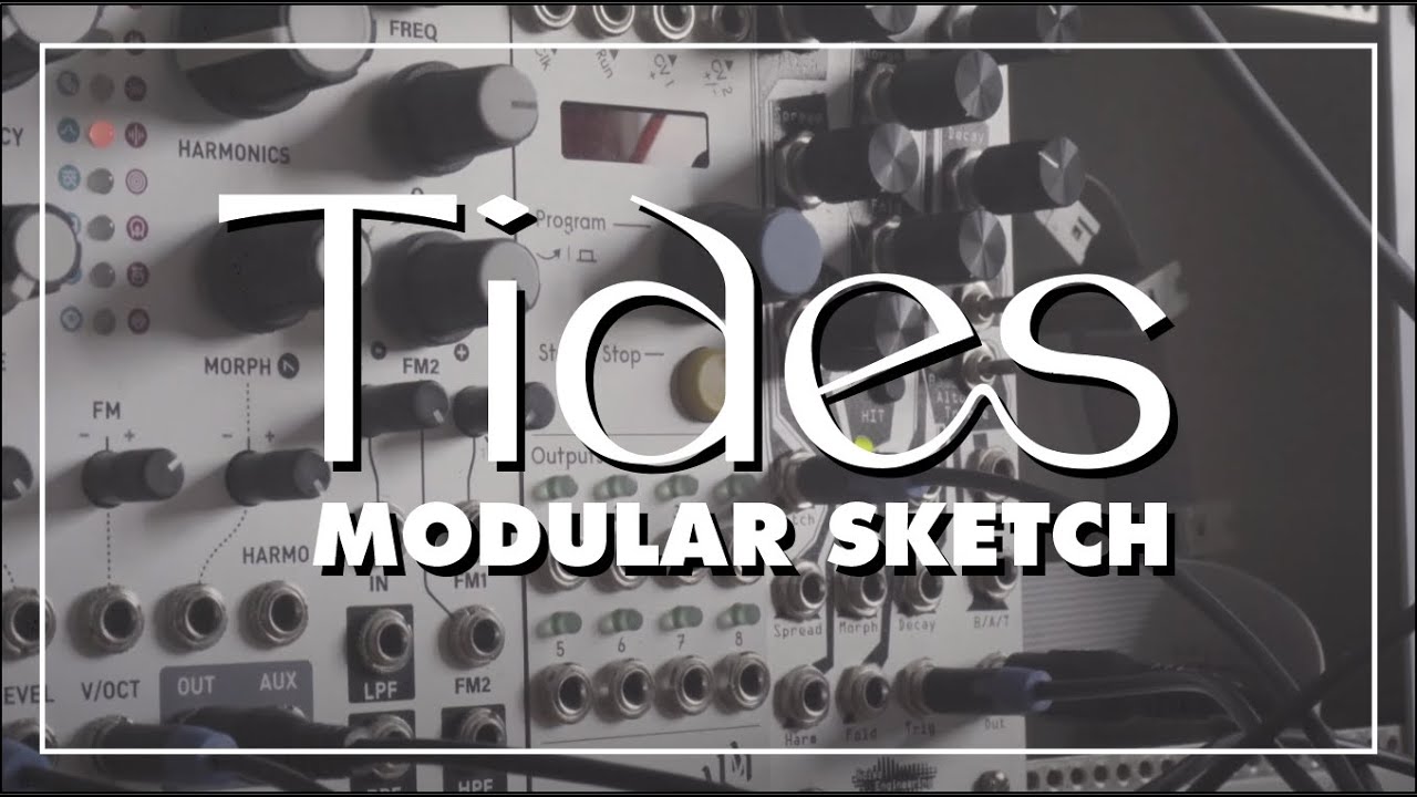 Tides - Modular Sketch / Octatrack, BIA, Plaits