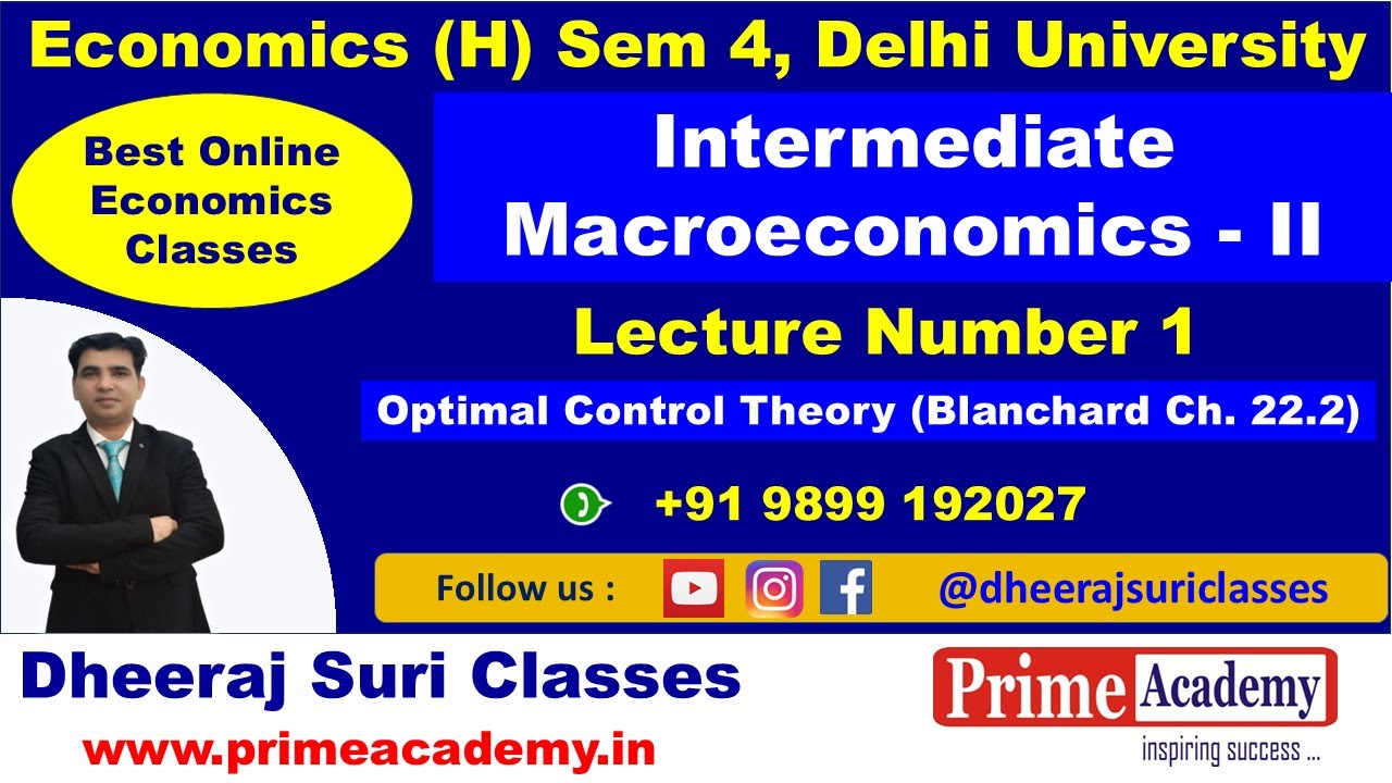 Intermediate Macroeconomics II, Lecture 1, Optimal Control Theory | Economics (H) Semester IV