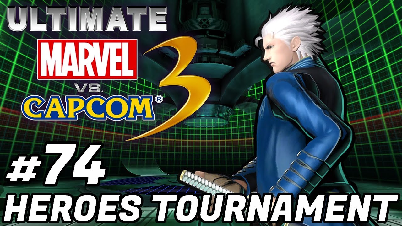 UMVC3 - HEROES TOURNAMENT #74!