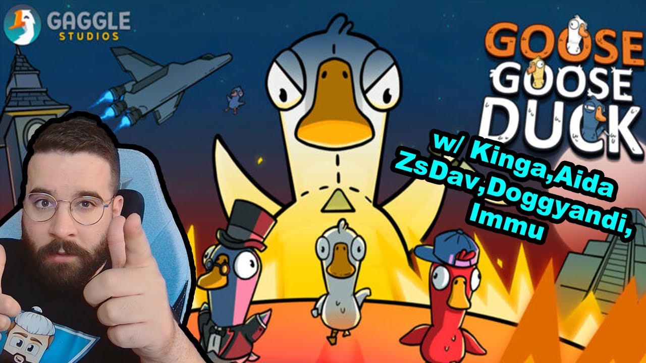 Most KI LESZ A GYILKOS kacsa ? | Goose Goose Duck ÉLŐ w/ Kinga,Aida,Doggyandi,ZsDav és Immu