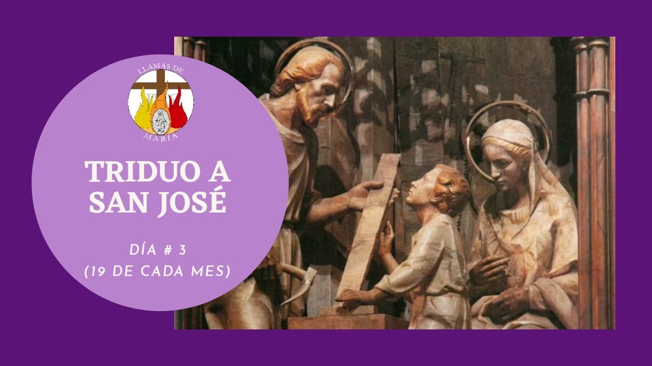 DÍA # 3 | TRIDUO A SAN JOSÉ | 19 de cada mes