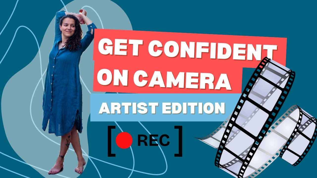 Building Camera Confidence: A Guide for Artists Who Hate Being on Video