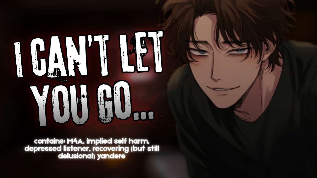 M4A | Yandere Kidnaps You After Realizing You’re Hurting | [Yandere][Self-Care][Mdom]